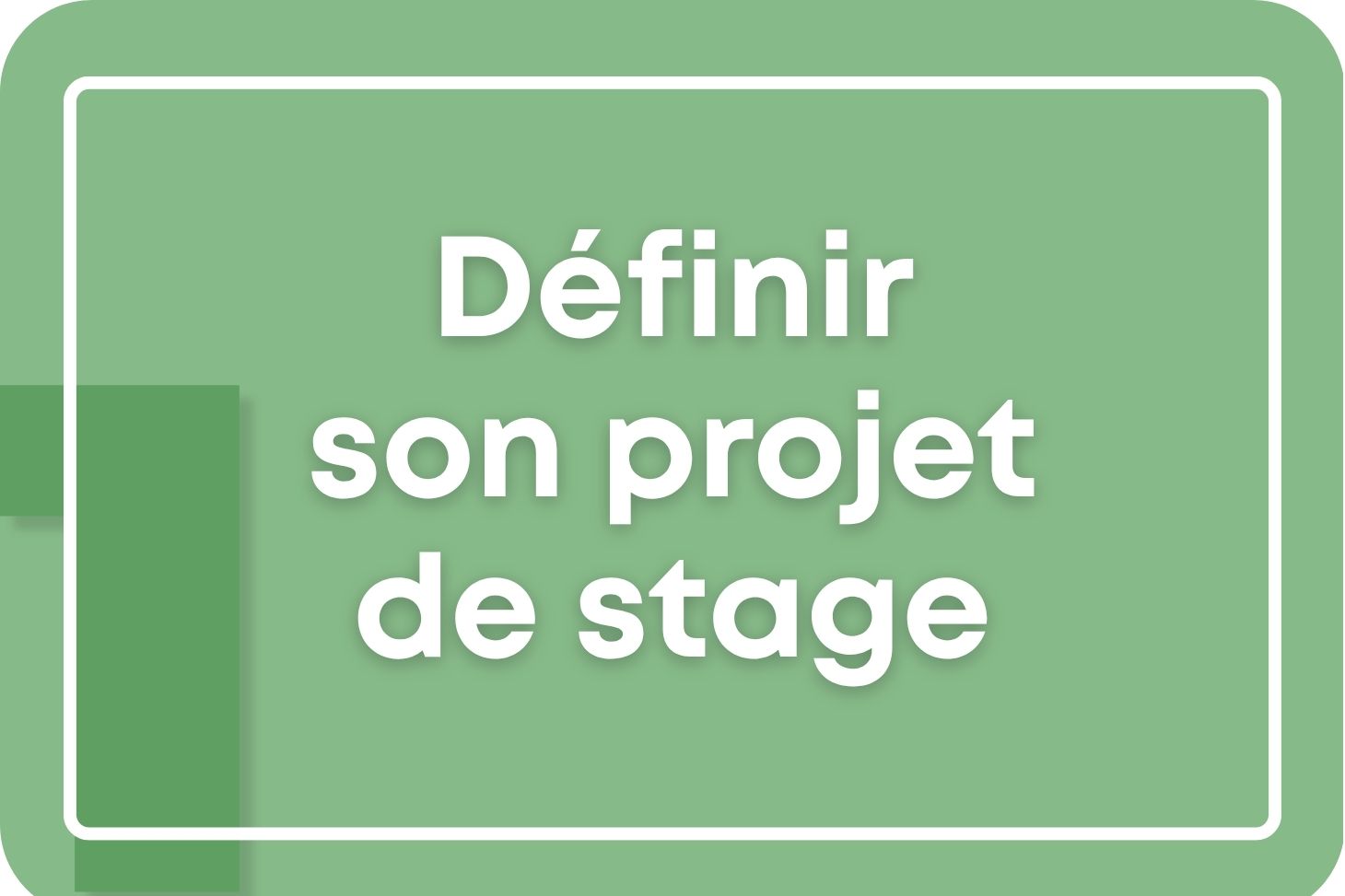 Définir son projet de stage