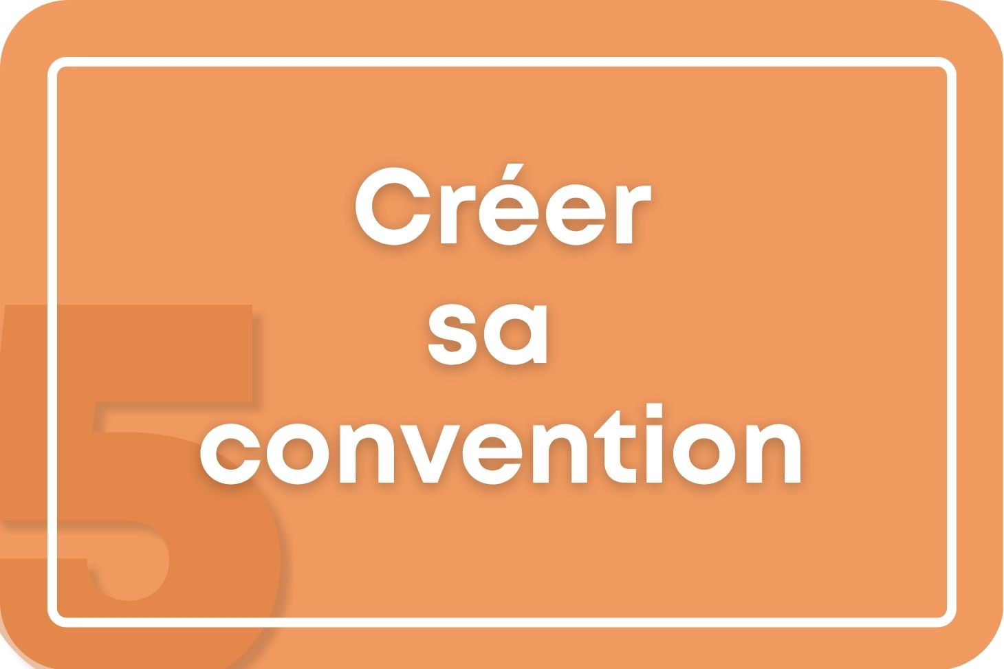Créer sa convention